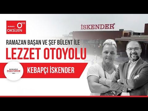 LEZZET OTOYOLU 3. BÖLÜM - OKSİJEN 122 İSKENDER