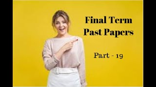 VU Final Term Past Papers - Part 19 screenshot 4