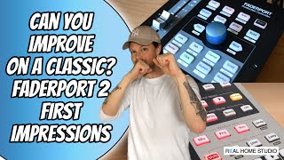 Presonus Faderport 2 - First Impressions (Comparing with Faderport Classic)