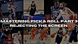 Master Pick & Roll: Rejecting Ball Screens