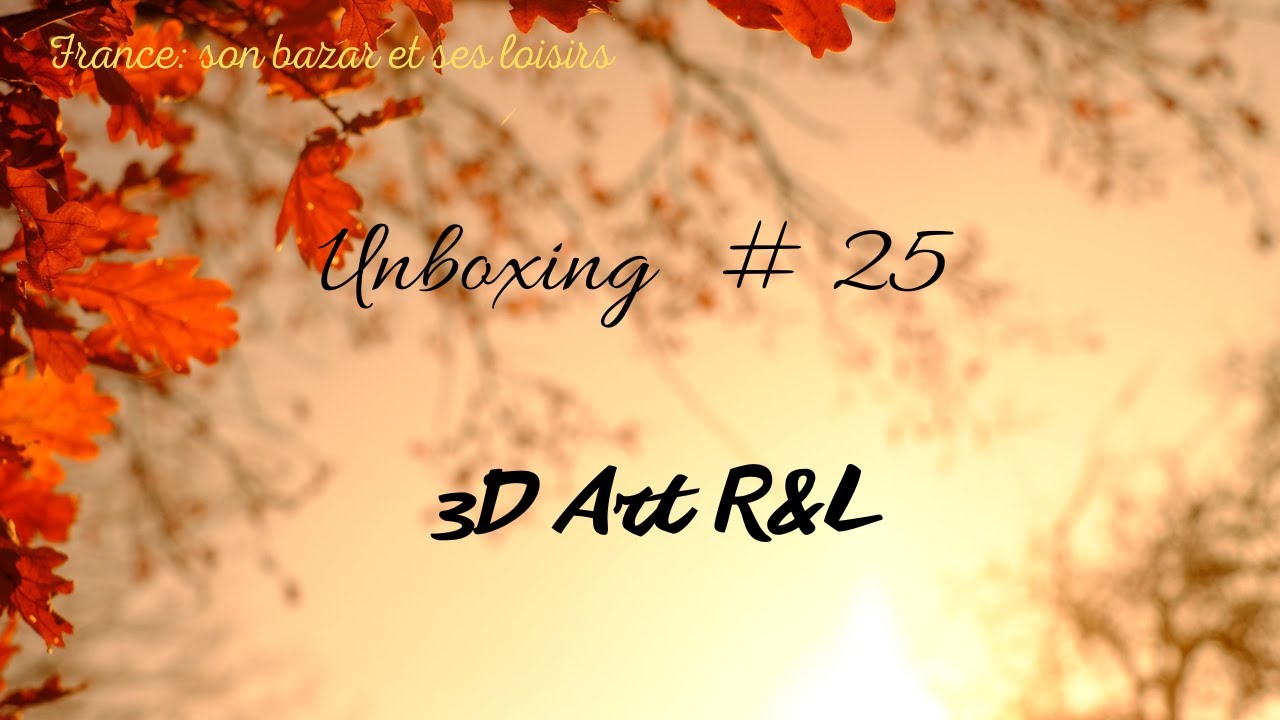 Unboxing #25: 3D Art R&L - YouTube