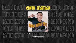 BAGUS WIRATA - CINTA SEGITIGA ( RADIO KOPLO REMIX )