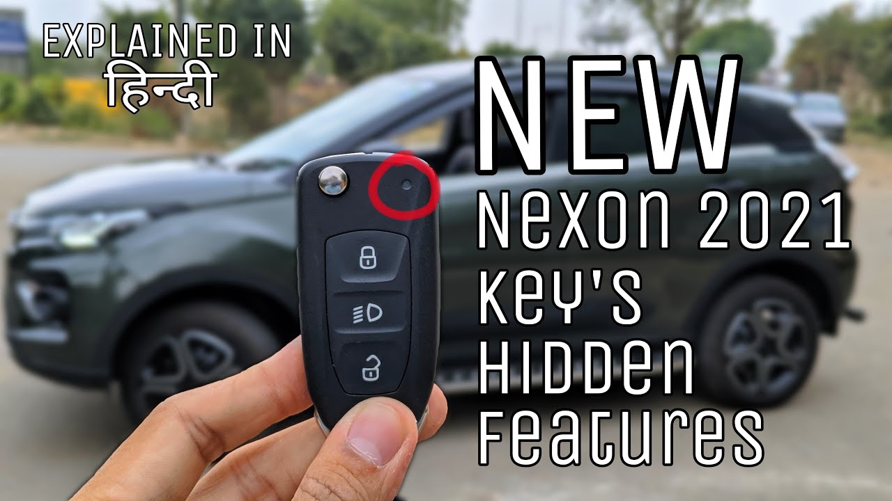 Tata Nexon key hidden features Nexon 2021 flip key functions Secret