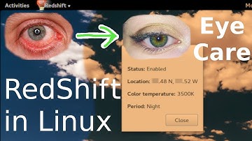 Install RedShift in Linux | Install RedShift to Reduce Eye Strain from Computer Screen | Night Mode