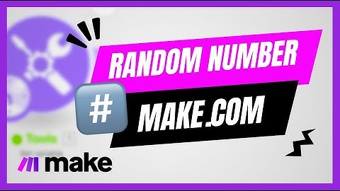 Master Using Random Function in Make.com