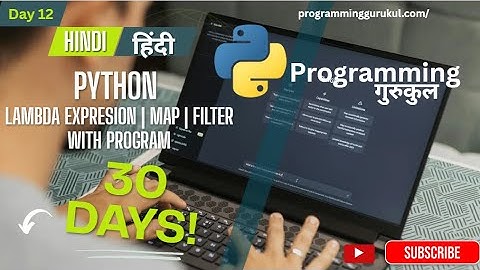 Lec.12 | Python Lambda Expression | Map and Filter Function Explained with Examples | for Beginners