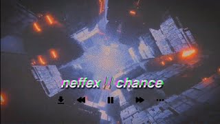 Neffex - Chance (Motivational Gaming ) Resimi