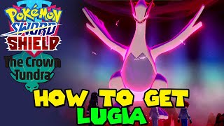 How to get LUGIA in Crown Tundra Pokemon Sword Shield DLC Legendary Pokemon