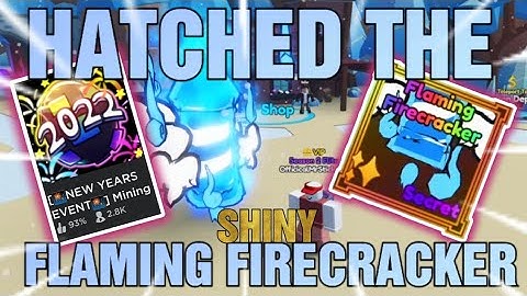 I HATCHED THE Shiny Secret *Flaming Firecracker* in Mining Simulator 2 | Roblox