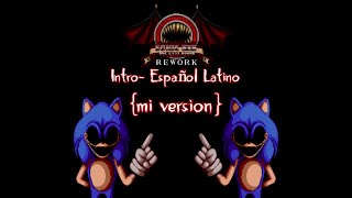 Sonic.Exe: ONE LAST ROUND REWORK Intro- Español Latino