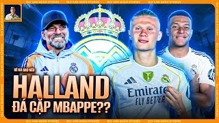 Sẽ Ra Sao Nếu Haaland Đá Cặp Mbappe Ở Real Madrid? - Dấu Ấn Chốt Hạ Của Bố Già Perez