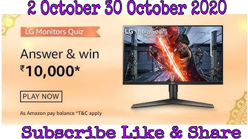 Amazon Lg Monitor Quiz Answer Today | Lg Monitor Quiz Answer Amazon |02 October 2020 |Answer Lg Quiz
