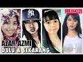 Kisah AZAR AZMI | Perubahan Dulu & Sekarang (Pelakon Maaf Tak Indah)