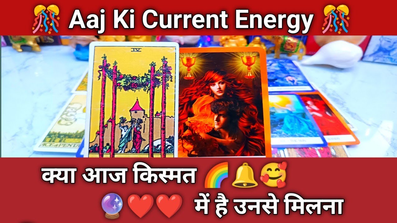 🌺Aaj Ki Current Energy👈🤯Today Tarot Card Reading Hindi🌼Love Tarot