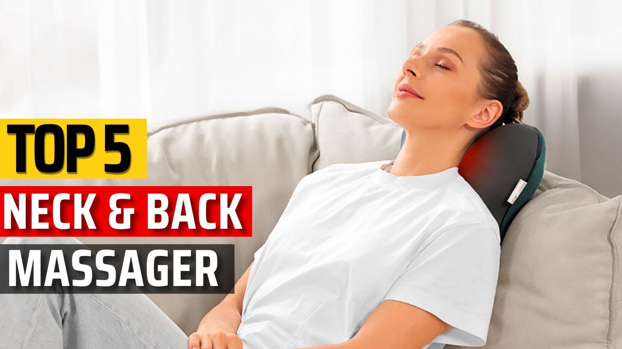 Top 5 BEST Neck And Back Massagers of (2024) 