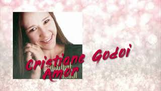 Amor Cristiane Godoi