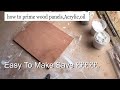 How to Prep Wood for painting  Acrylic painting