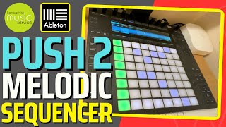 Celebrity How to Use the Melodic Sequencer on Ableton Push 2 | Lancashire Music Service Net Worth
