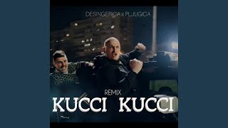 Kucci Kucci (Remix)