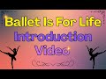 MEET THE TEACHER!! A short introduction to this channel and your ballet teacher!
