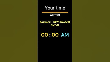GMT+12｜00:00 AM｜AUCKLAND