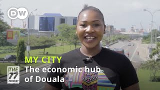 Explore Douala: The commercial and economic capital of Cameroon | The 77 Percent