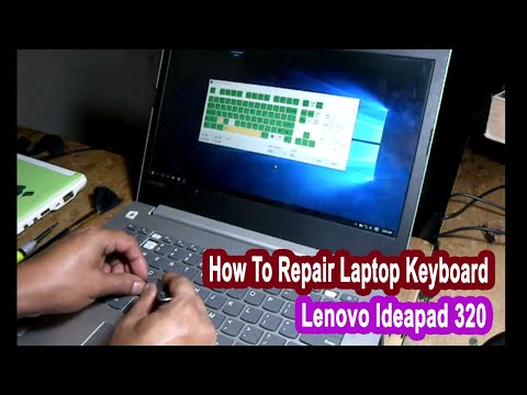 How To Repair Lenovo Ideapad 320 Laptop Keyboard