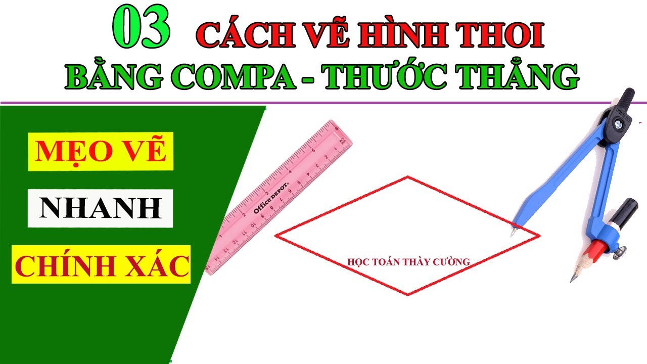 3 CÁCH VẼ HÌNH THOI BẰNG COMPA VÀ THƯỚC THẲNG CỰC NHANH, DỄ HIỂU ...