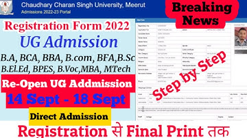 How to Fill CCS University Admission Form 2022 | CCSU UG Admission Re-Open 14 to 18 September