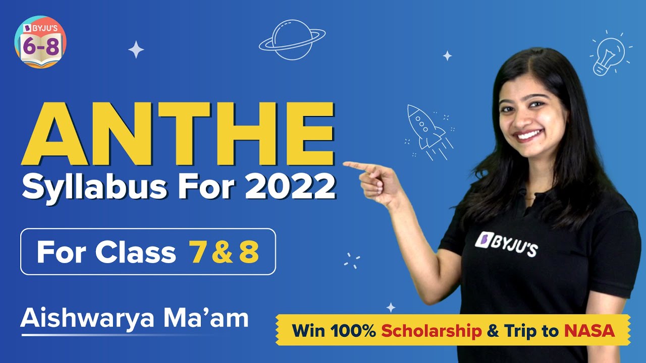 ANTHE Exam Syllabus 2022 | All about Aakash National Talent Hunt Exam | BYJU"S