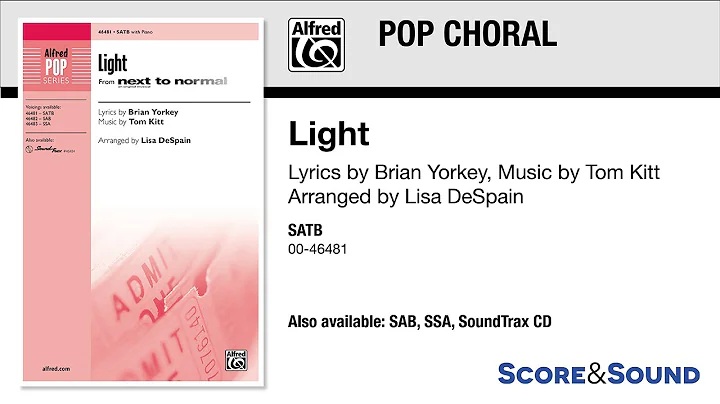 Light, arr. Lisa DeSpain  Score & Sound