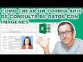 ¿Cómo crear un #formulario de #consulta con fotos en Excel? Adaptable otros datos como producto, etc