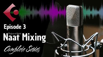 How To Make A Professional Naat In Cubase 5 | Episode 3 | اردو / हिंदी