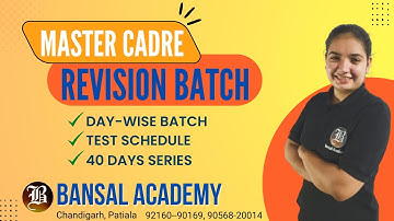 Master Cadre Revision Batch | Master Cadre Update | Bansal Academy Chandigarh