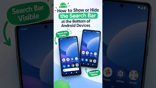 How to Show or Hide the Search Bar at the Bottom of Android Devices