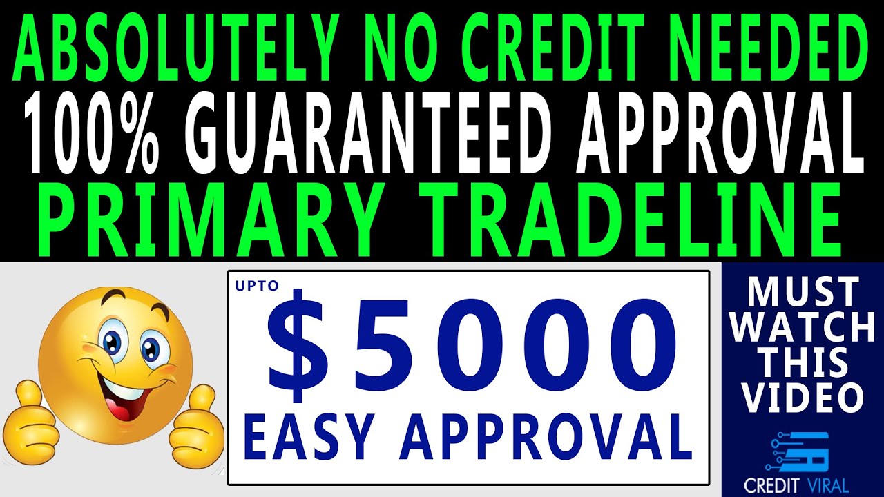 Instant $5000 Approval | No Credit History Required | Bad Credit OK 2021 | Credit Viral