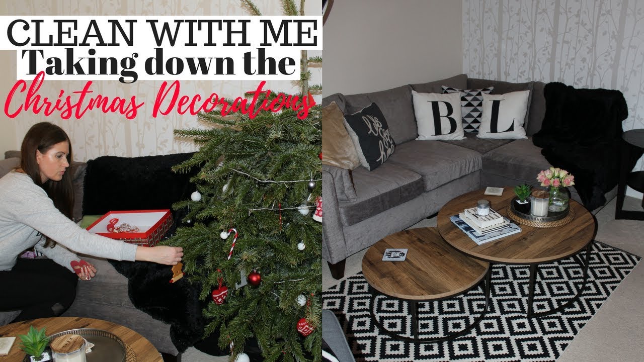 CLEAN WITH ME UK Taking Down the Christmas Decorations YouTube