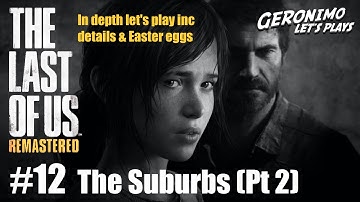 The Last of Us PS4 | E12 The Suburbs Pt2 | Let