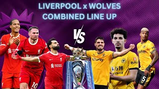 Liverpool & Wolves Combined Starting XI!