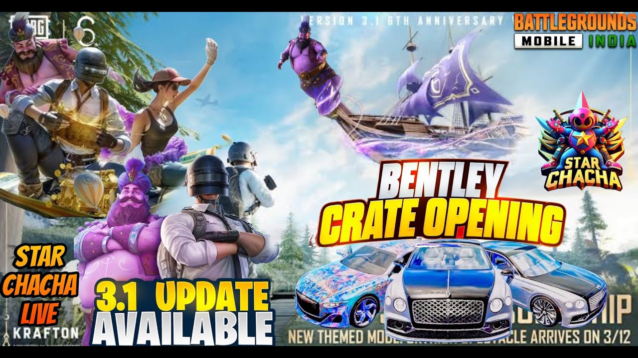 Bentley Crate Opening Bgmi | Finally Bgmi 3.1 New Update Is Here | StarChaChaaLIVE | 