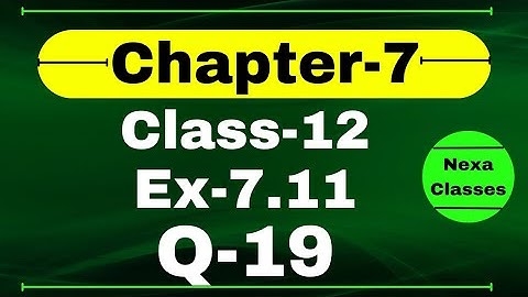 Class 12 Ex 7.11 Q19 Math | Chapter7 Class12 Math | Integration | Ex 7.11 Q19 Class 12 Math