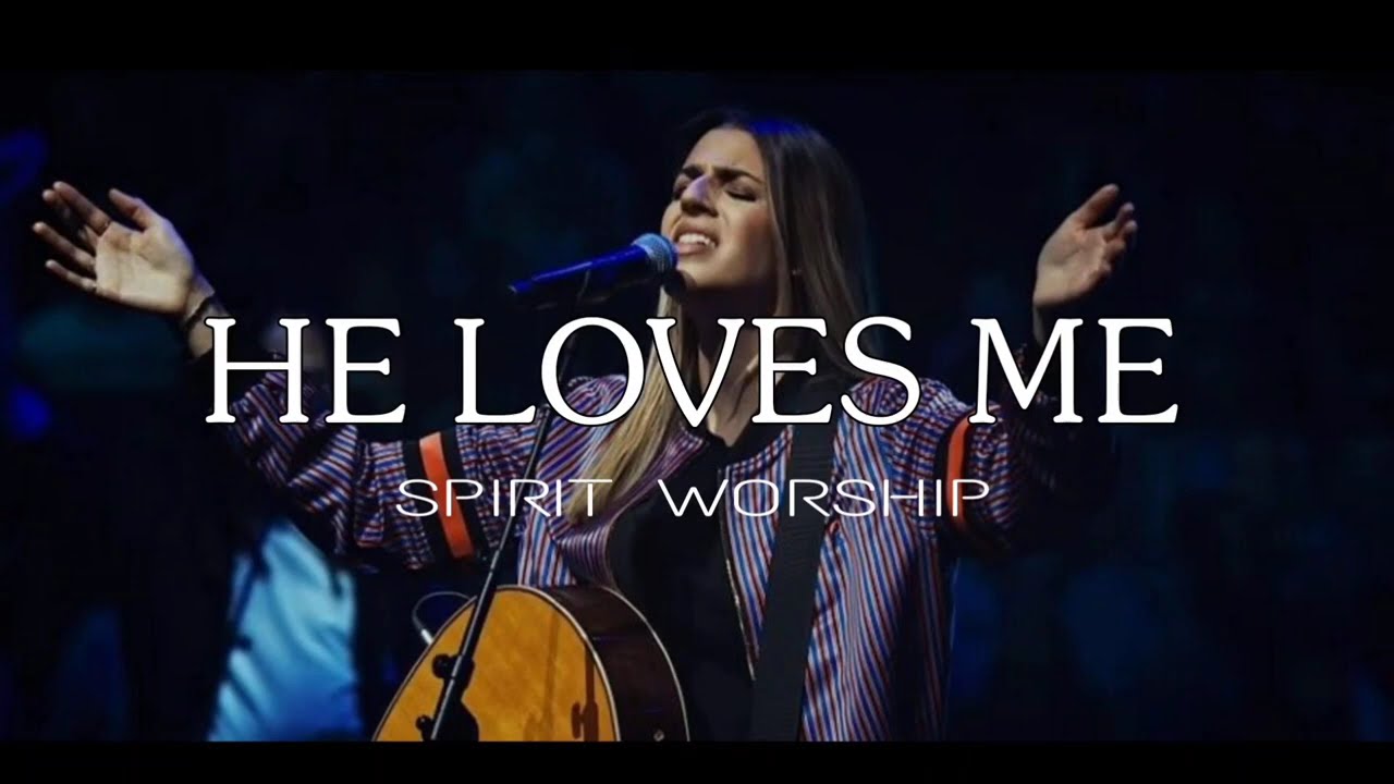 He Loves Me | Faith Hope Love (Inspired by Hillsong worship) 