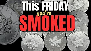 This Comes Out Friday, Price of Silver BITES YOU IN THE ___!