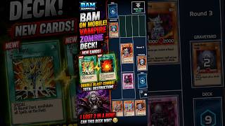 BAM Resurrected on Mobile! Vampire-Zombie + Double Blast Combo | Yu-Gi-Oh! BAM Resurrected screenshot 2