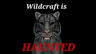 NO_TIGER: Wildcraft's Stalking Creepypasta