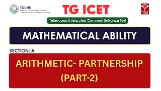 ICET | Mathematical Ability (Section-A) | Quantitative Aptitude: Arithmetic- Partnership (P-2)|T-SAT