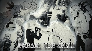 [AMV] ♥ Break The Spell ♥