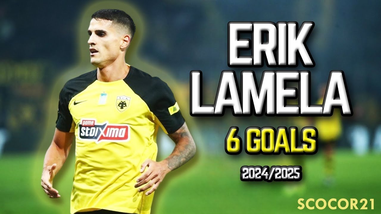 ERIK LAMELA GOALS FOR AEK ATHENS (2024-25)