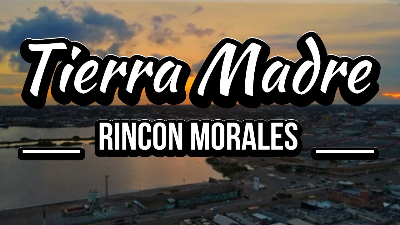 TIERRA MADRE   RINCON MORALES KARAOKEE
