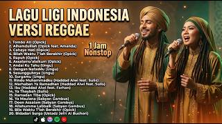 LAGU RELIGI INDONESIA VERSI REGGAE | Wali, Ungu, Opick, Kuburan Feat. Nabila, Jefri Al Buchori, GIGI
